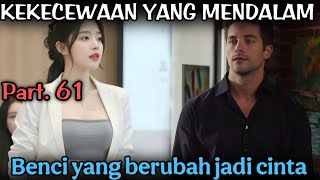 Part.61 - Kekecewaan yang mendalam untuk sang ayaah