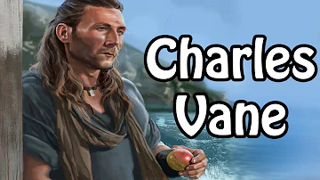 Was Charles Vane a real pirate?