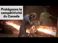 Protégeons la compétitivité du Canada | Andrew Scheer