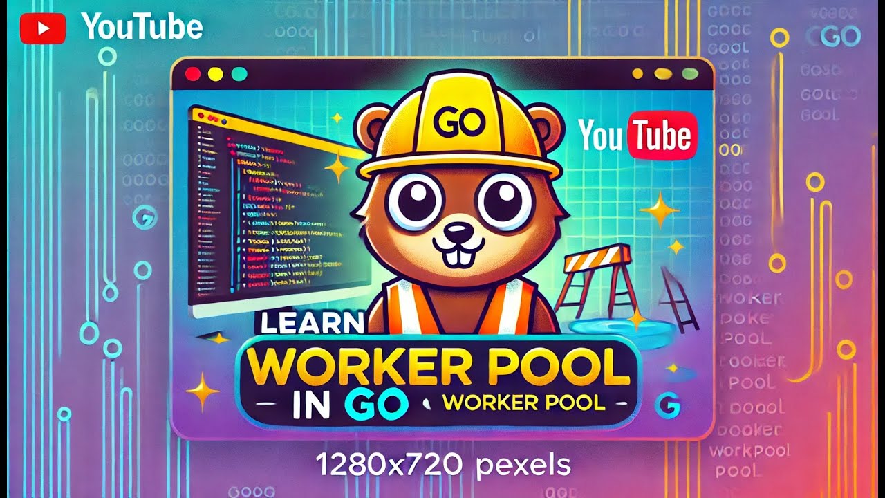 تعلم برمجة Pool Worker في لغة Go: دليل شامل للمبتدئين والمحترفين - YouTube