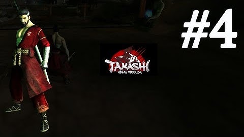 Takashi Ninja Warrior - Gameplay Walkthrough #4