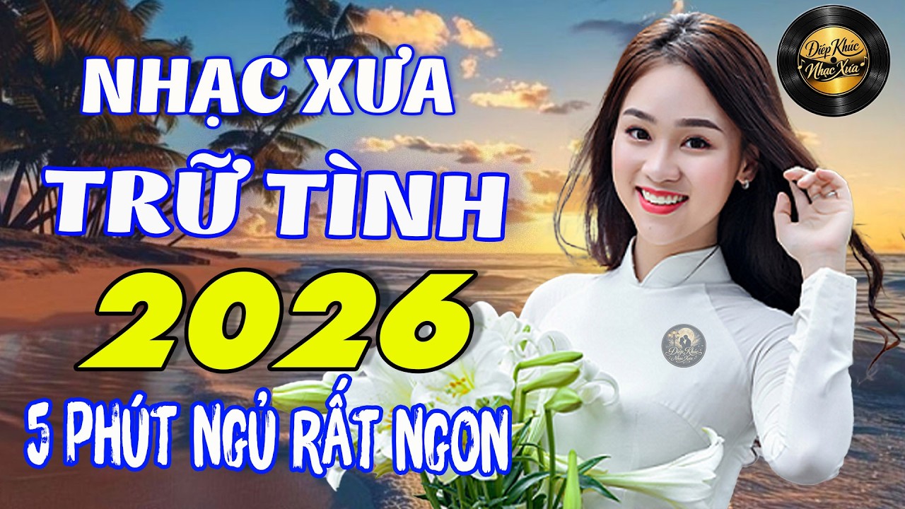 Điệp Khúc Nhạc Xưa Dễ Nghe Dễ Ngủ, LK BOLERO Mới Nhất Dễ Ngủ, Toàn Bài Hay Không Quảng Cáo