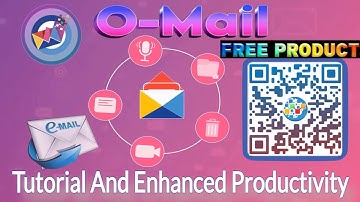 O-MAIL Tutorial And Enhanced Productivity