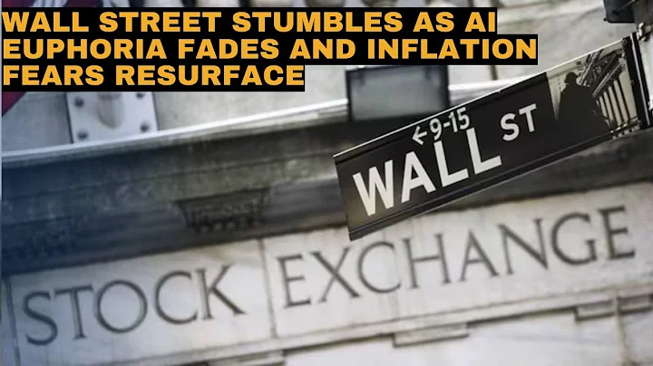 Wall Street Stumbles as AI Euphoria Fades and Inflation Fears Resurface