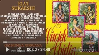 OM BUNGA NIRWANA  -  TIADA ARTI ELVI SUKAESIH (FULL ALBUM)