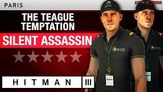 HITMAN 3 Paris - 'The Teague Temptation' Escalation - All levels Silent Assassin Rating