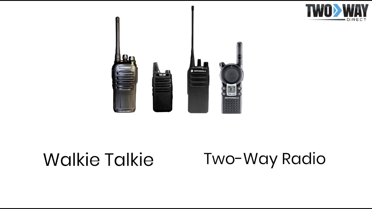 Two-Way Radios vs Walkie-Talkies