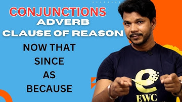 ADVERB CLAUSE OF REASON