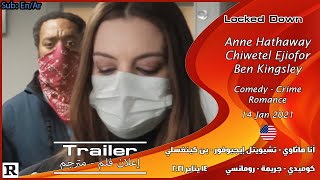 Locked Down [2021] Official Trailer مترجم