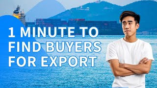 1 Minute to Find Buyers for Export | How To Find International Customers | For Manufacturer #exports