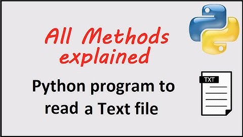 Python program to read a Text file - All Methods explained