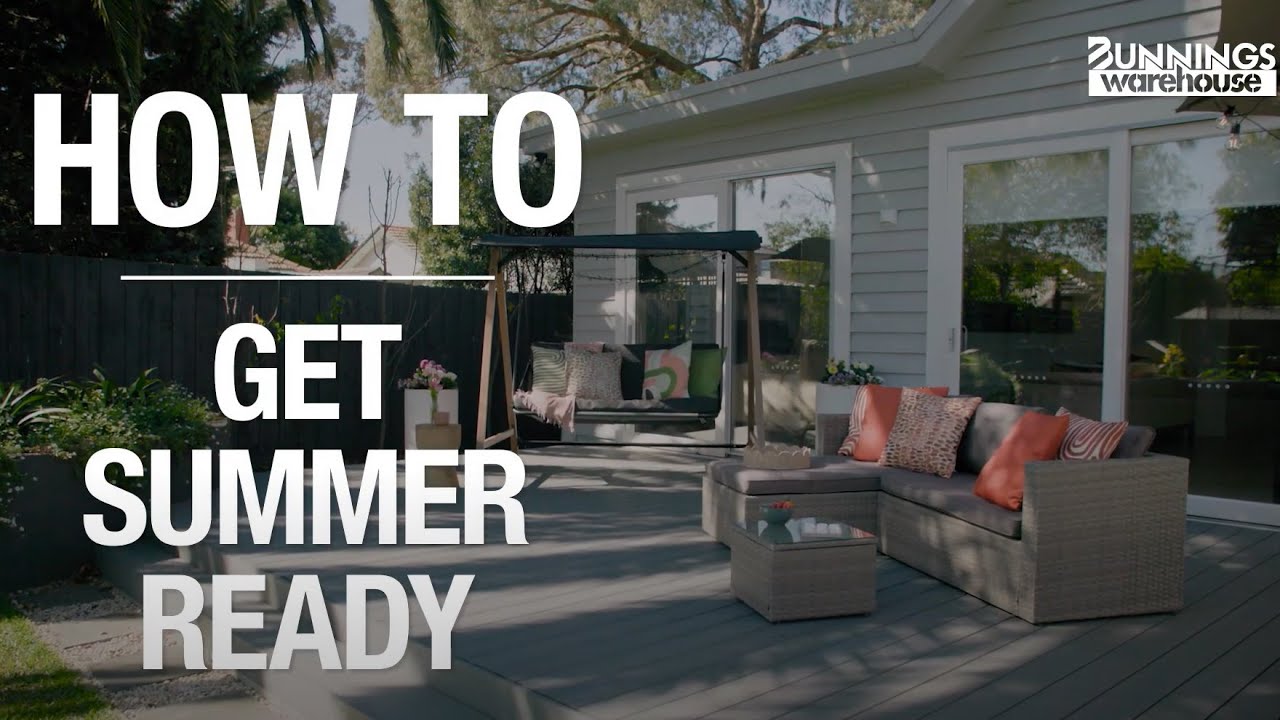 How To Get Your Home Summer Ready - Bunnings Warehouse - YouTube