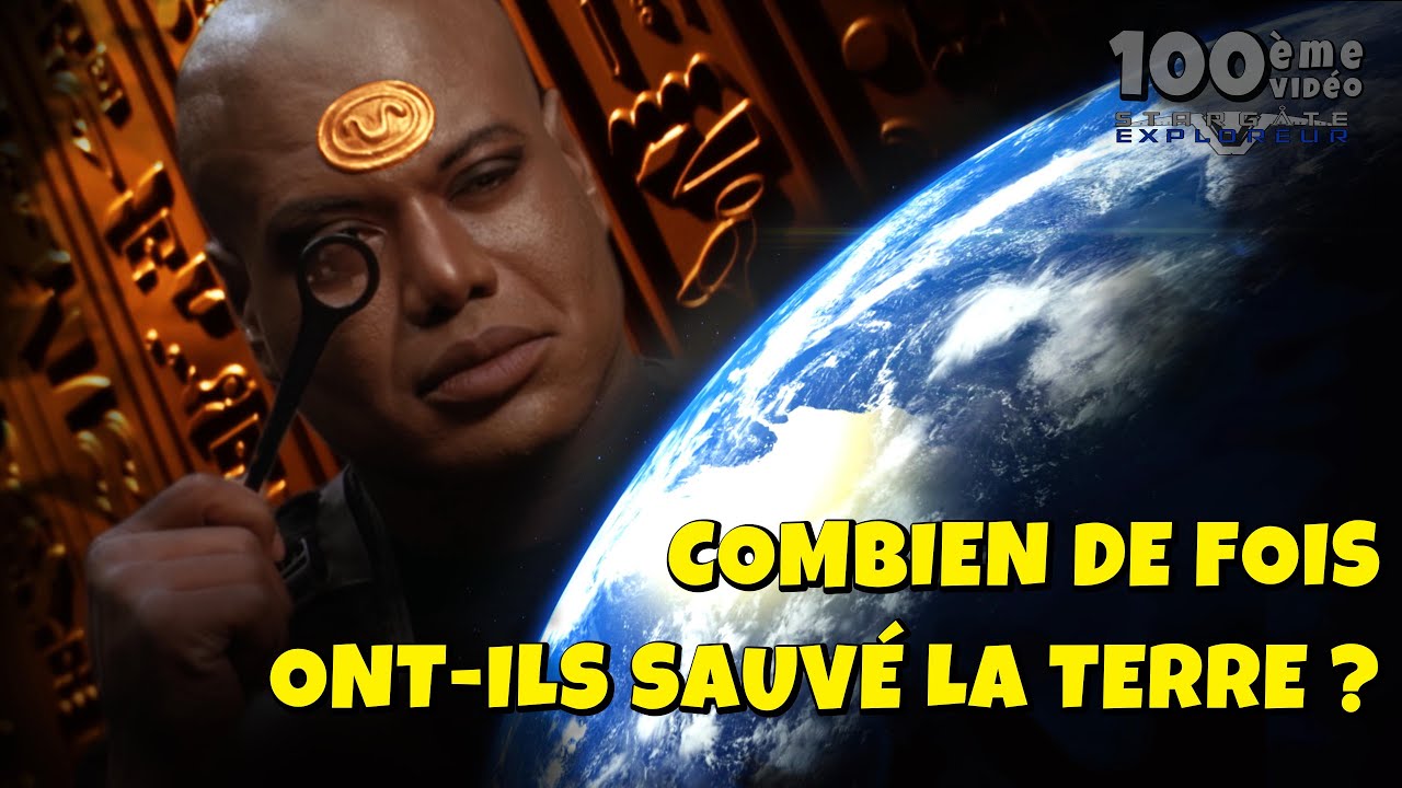 STARGATE SG1 retour sur les sauvetages de la terre
