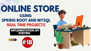 Implementing API Sorting | Online Store  Part - 18 | Spring Boot and MySQL