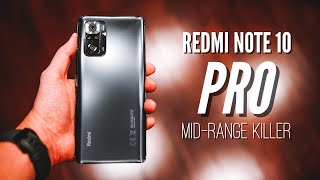 Redmi Note 10 Pro Review: The King Of Mid-Range Is Back! Unbelievable Value!