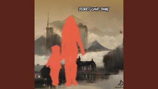 Secret Love Song