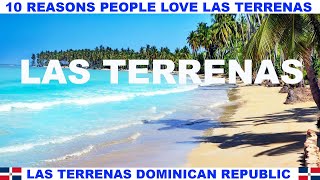 10 REASONS WHY PEOPLE LOVE LAS TERRENAS DOMINICAN REPUBLIC