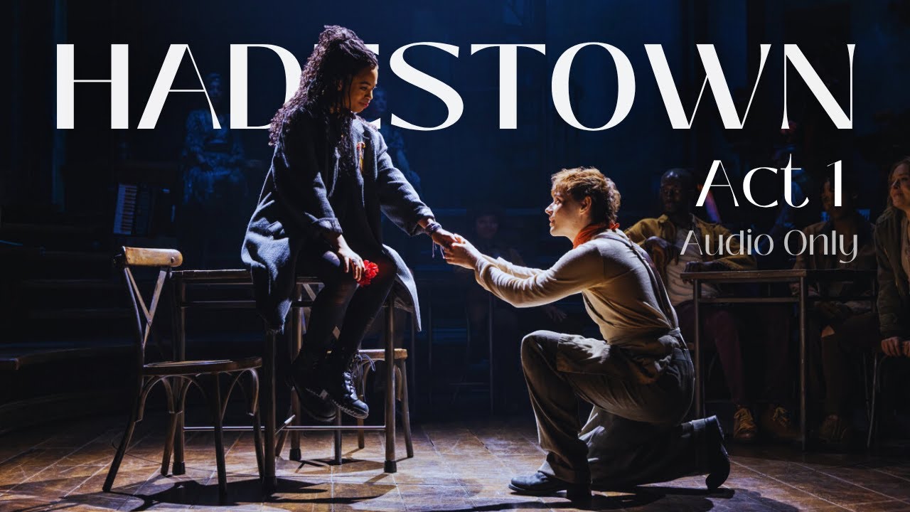 Hadestown - Act 1 [AUDIO ONLY] | Oct 15, 2025 (Jack Wolfe, Morgan Dudley)