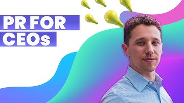 Public Relations for CEOs 2022