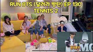 [ENG] RUN BTS (달려라방탄) EP 130 - Tennis 2 REACTION / Korean Family BTS Reaction / 달방 테니스 리액션