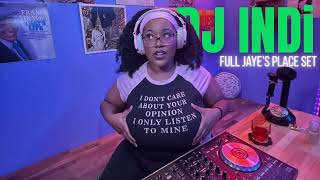 DJ INDi | Full Jaye’s Place Set 
