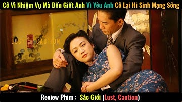 Review Phim : Sắc Giới - Tuyệt Tác Nghệ Thuật Gợi Cảm Và Kịch Tính | Thang Duy & Lương Triều Vỹ