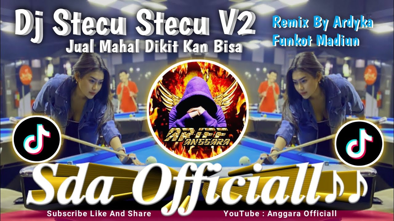 Dj Stecu Stecu V2 Jual Mahal Dikit Kan Bisa Remix By Ardyka Funkot Madiun