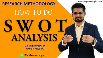 HOW TO DO SWOT ANALYSIS | SWOT MATRIX | SWOC ANALYSIS | BY Dr.Krishnanand and Avnish Mishra