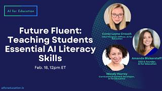 Future Fluent: Teaching Students Essential AI Literacy Skills