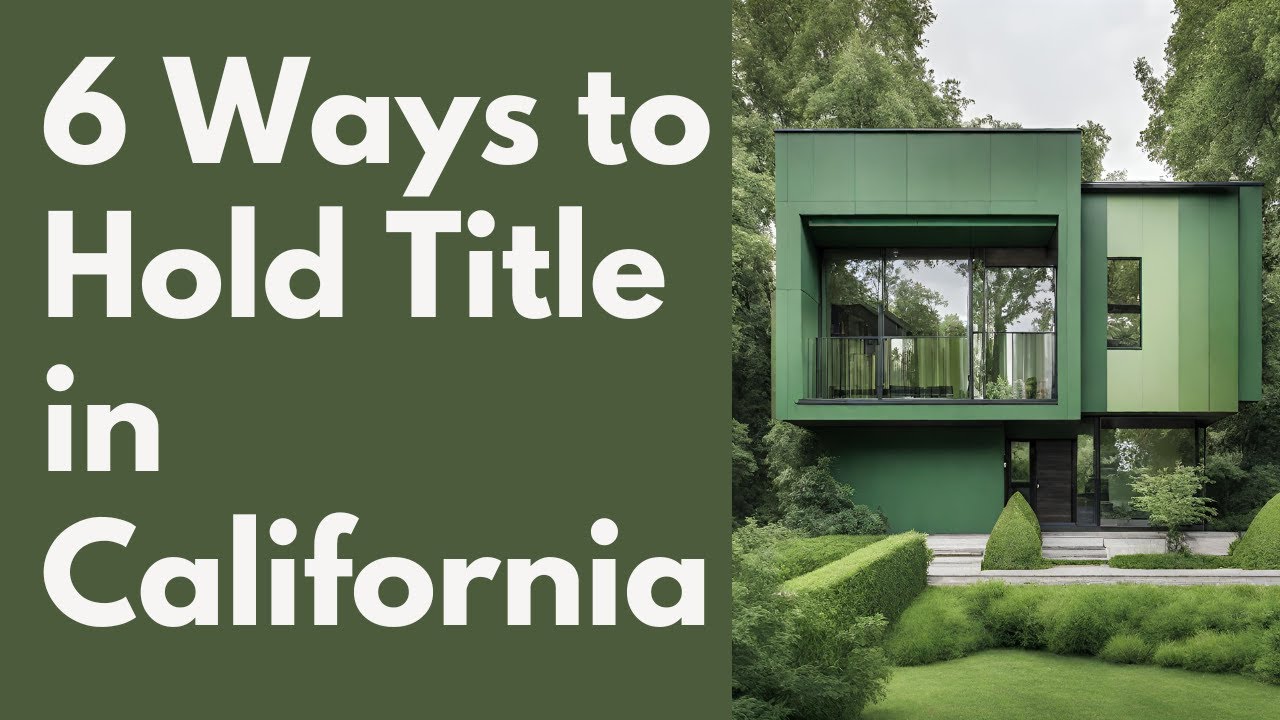 6 Ways To Hold Title In California YouTube 6 ways to hold title in california youtube