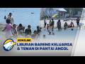 Pantai Ancol Jadi Destinasi Liburan Paling Ramai di Long Weekend  - [Newsline]