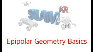 SLAM Online Study | SLAM DUNK Season 2 | Epipolar Geometry Basics