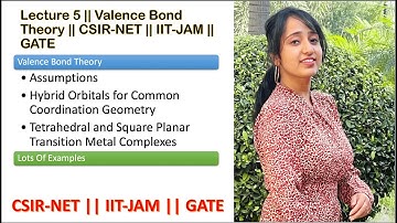 Valence Bond Theory | CSIR-NET | IIT-JAM | GATE