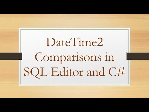 DateTime2 Comparisons in