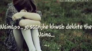 Naaina Arijit Singh Dangaal..,