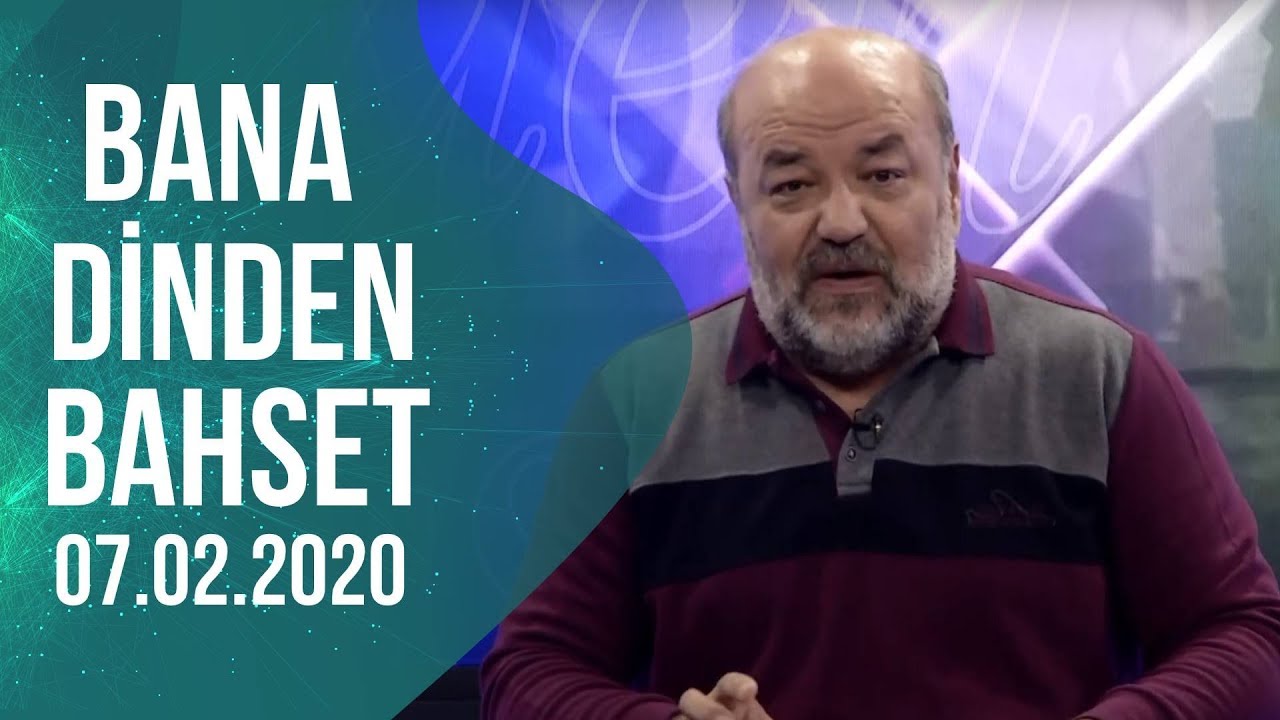Bana Dinden Bahset | İhsan Eliaçık | 07.02.2020