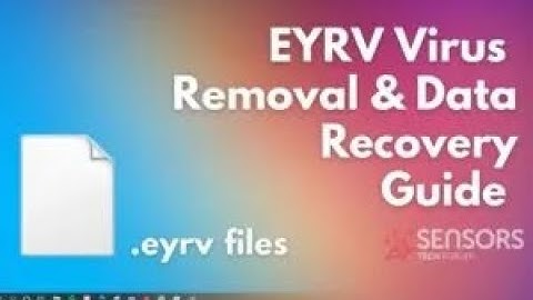 EYRV Virus [.eyrv Files] Removal & Decrypt Guide