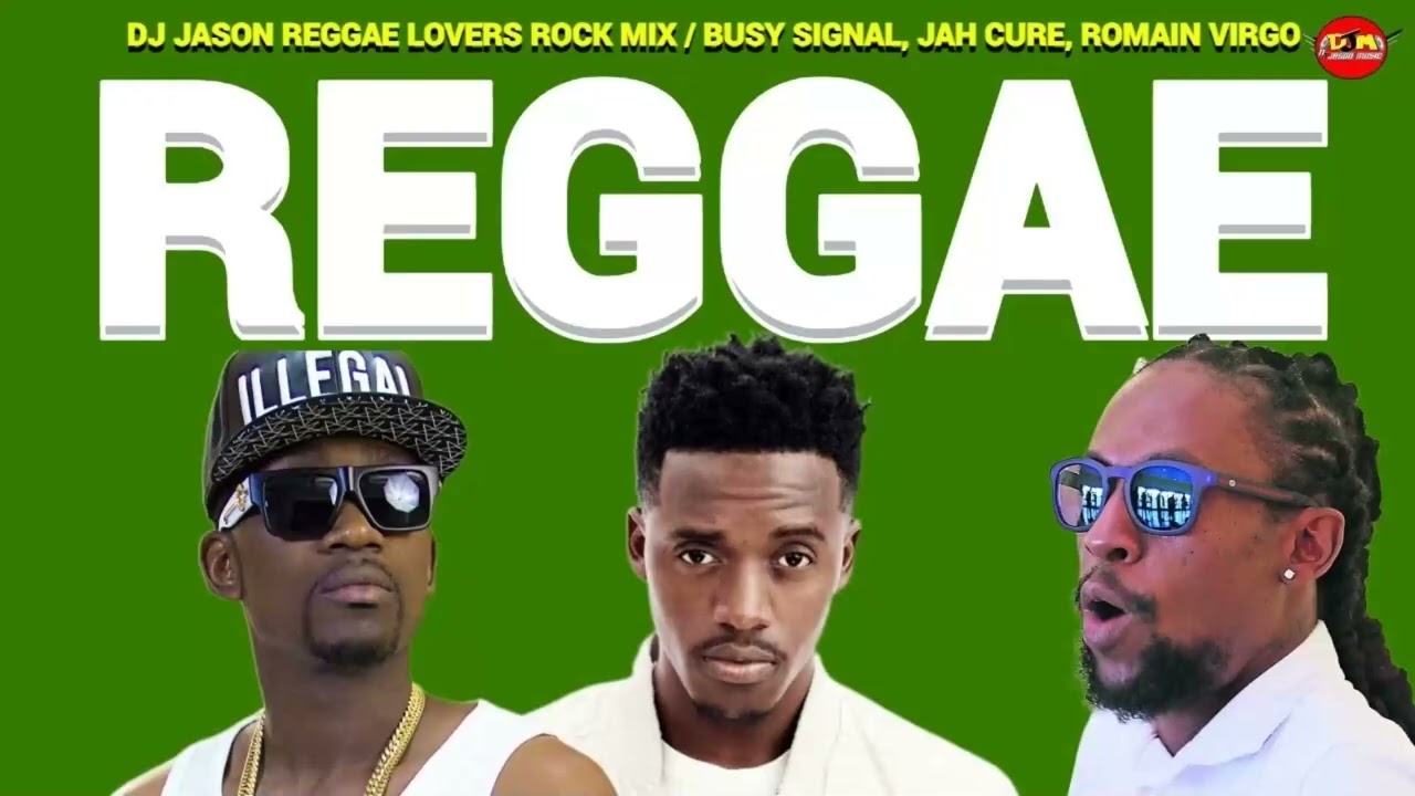Reggae, Culture, Lovers Rock Mix 2026 Ft Jah Cure, Romain Virgo