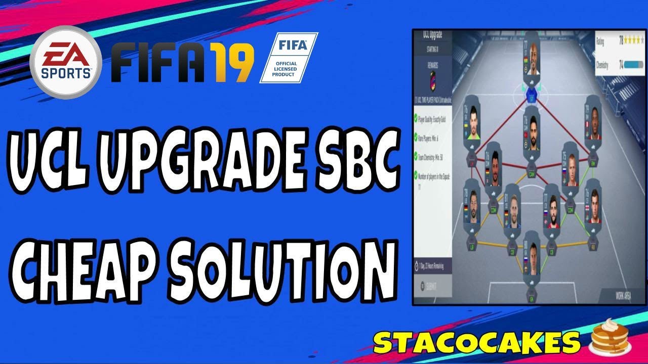 FIFA 19 UCL UPGRADE SBC CHEAP SOLUTION - UCL TWO PLAYER PACK IS THE REWARD - 2 DAYS REMAINING