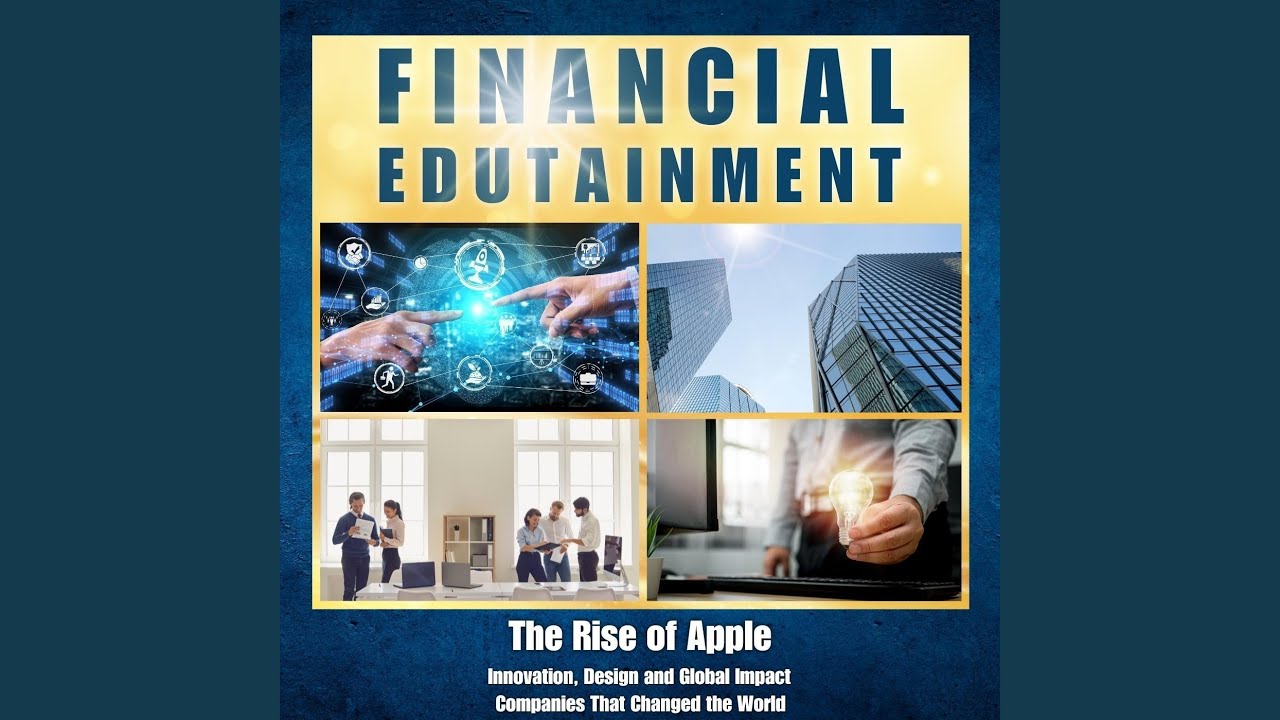 The Rise of Apple: Innovation, Design and Global Impact, Pt. 9