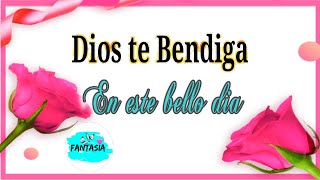 Bello día bendiciones mensaje de buenos dias para ti 🌹 feliz jueves Imagenes bonitas