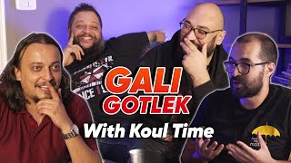 Gali Gotlek Ft. @KoulTime