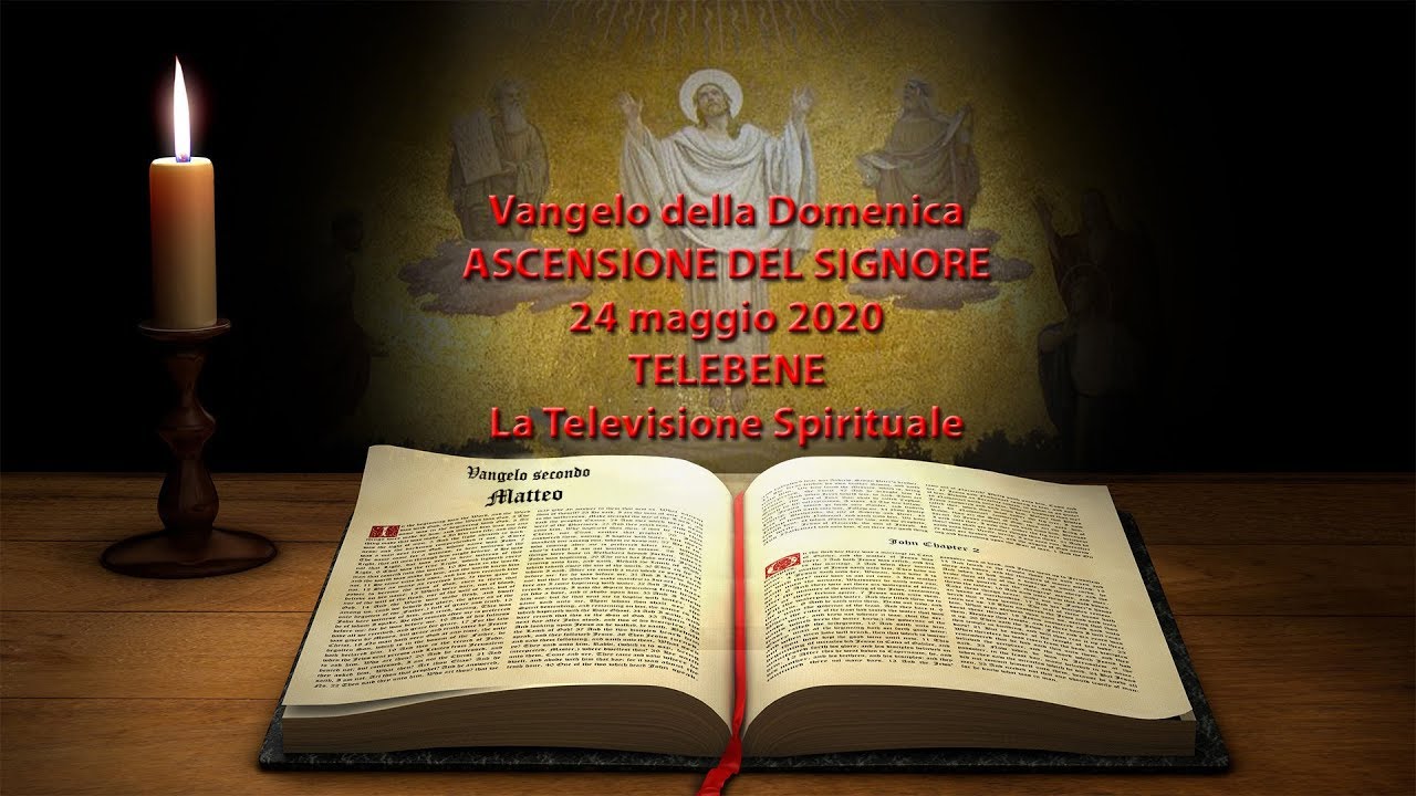 “Io sono con voi tutti i giorni”. Vangelo Ascensione del Signore