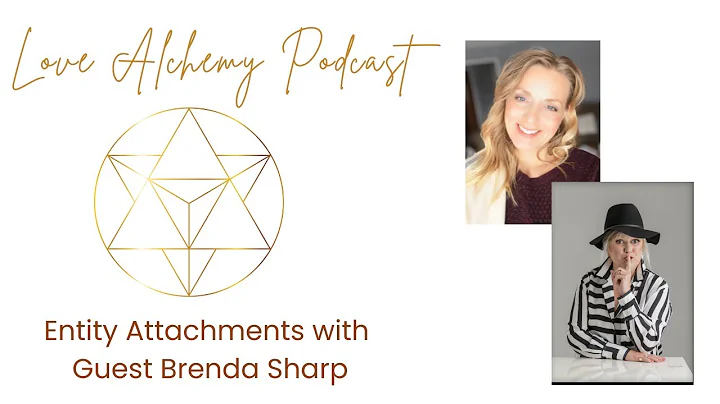 Entity Attachments with Guest Brenda Sharp