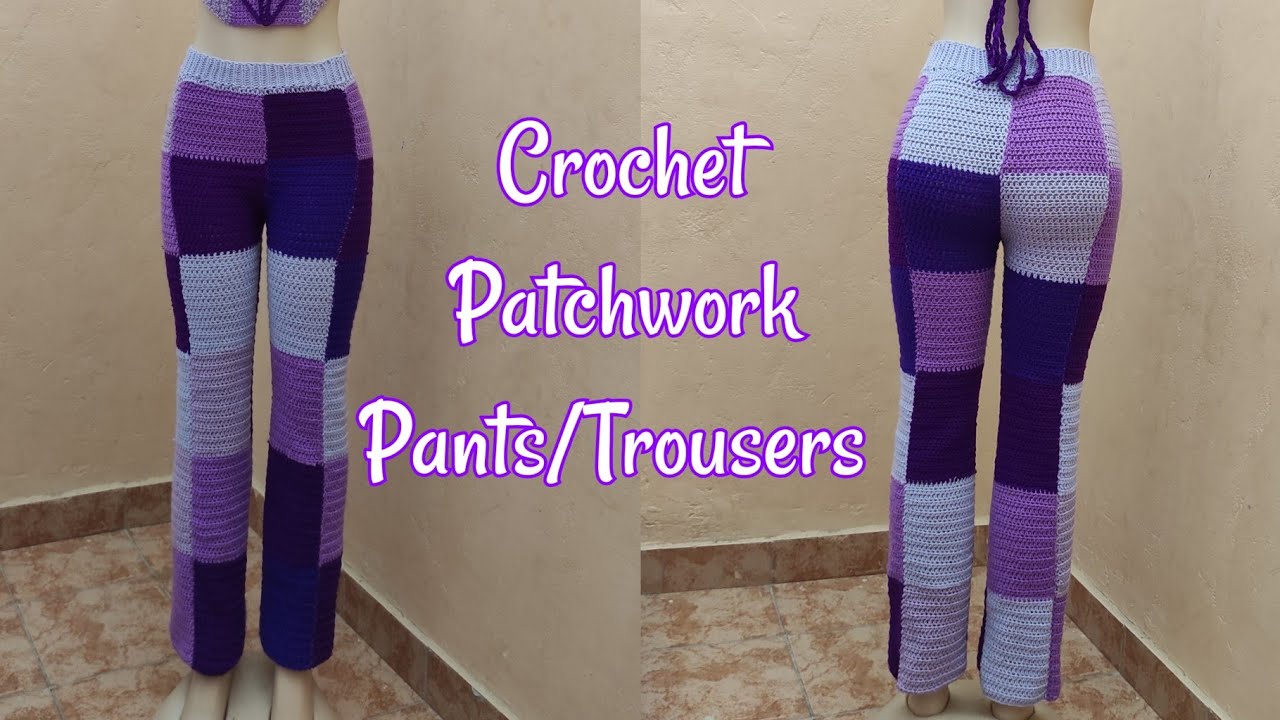 Crochet Patchwork Pants/Trousers//Quick and Easy Crochet Pants - YouTube