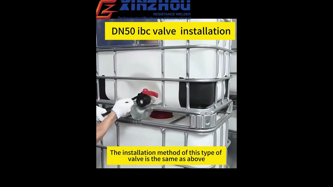 How to install ibc valves DN50, DN80 Butterfly & Ball Valves for IBC Tote Containers