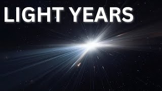 Light Years: Why This Distance Breaks Your Brain!? screenshot 5