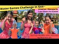 Water games challenge in goa  anaanya  shanaya vs cute sisters vs guneet  ramneek singh 1313