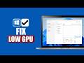 How To Fix Low GPU Usage in Games | Increase GPU Usage &amp; Boost FPS — Easy Fix