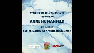 Anne Humanfeld @ the Grady Alexis Gallery March 2022